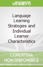 Language Learning Strategies and Individual Learner Characteristics