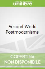 Second World Postmodernisms libro str