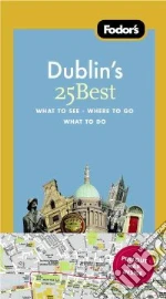 Fodor's Dublin's 25 Best