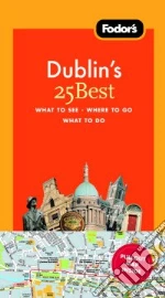 Fodor's Dublin's 25 Best