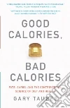Good Calories, Bad Calories libro str