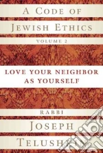 A Code of Jewish Ethics