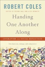 Handing One Another Along