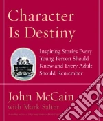 Character Is Destiny