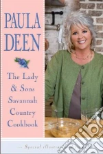 The Lady & Sons Savannah Country Cookbook