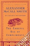 The Careful Use of Compliments libro str