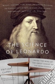 The Science of Leonardo libro in lingua di Capra Fritjof