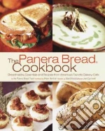 The Panera Bread Cookbook