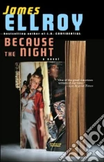Because The Night