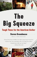The Big Squeeze