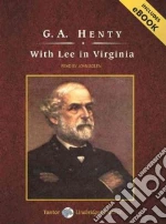 With Lee in Virginia