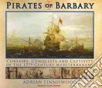 Pirates of Barbary libro in lingua di Tinniswood Adrian, Chafer Clive (NRT)