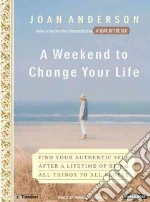 A Weekend to Change Your Life