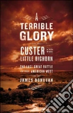 A Terrible Glory