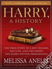 Harry, a History libro in lingua di Anelli Melissa, Raudman Renee (NRT)