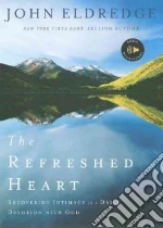 The Refreshed Heart
