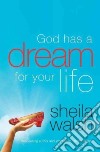 God Has a Dream for Your Life libro str