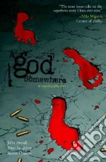 A God Somewhere