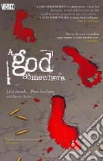 A God Somewhere