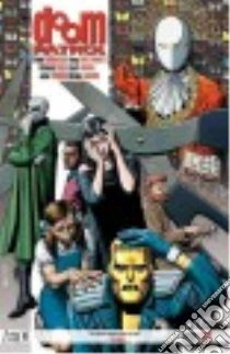 Doom Patrol 1 libro in lingua di Morrison Grant, Case Richard (ILT), Nyberg John (ILT), Braithwaite Doug (ILT), Hanna Scott (ILT)