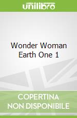 Wonder Woman Earth One 1 libro in lingua di Morrison Grant, Paquette Yanick (ILT), Fairbairn Nathan (ILT), Klein Todd (ILT)