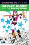 Harley Quinn and the Suicide Squad Adult Coloring Book libro str