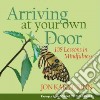 Arriving at Your Own Door libro str