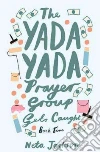 The Yada Yada Prayer Group Gets Caught libro str