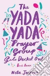 The Yada Yada Prayer Group Gets Decked Out libro str