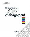 Understanding Color Management libro str