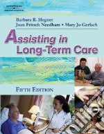 Assisting in Long-term Care