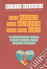 The Saint, Surfer, and Ceo