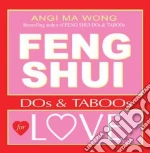 Feng Shui Do's and Taboos for Love