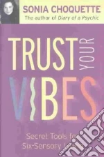 Trust Your Vibes