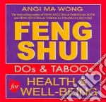 Feng Shui Dos & Taboos For Health And Well-Being