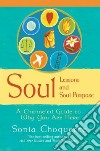 Soul Lessons and Soul Purpose libro str