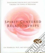 Spirit-centered Relationships