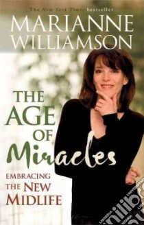 The Age of Miracles libro in lingua di Williamson Marianne