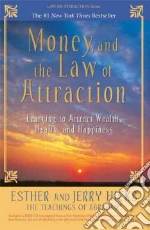 Money, and the Law of Attraction