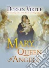 Mary, Queen of Angels libro str