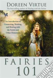Fairies 101 libro in lingua di Virtue Doreen