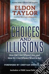 Choices and Illusions libro in lingua di Taylor Eldon
