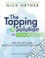 The Tapping Solution for Pain Relief