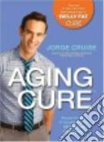 The Aging Cure