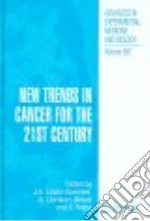New Trends in Cancer for the 21st Century