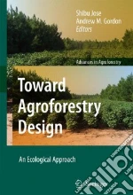 Toward Agroforestry Design