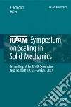 Iutam Symposium on Scaling in Solid Mechanics libro str