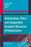 Globalisation, Policy and Comparative Research libro str