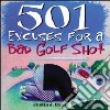 501 Excuses for a Bad Golf Shot libro str