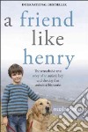 A Friend Like Henry libro str